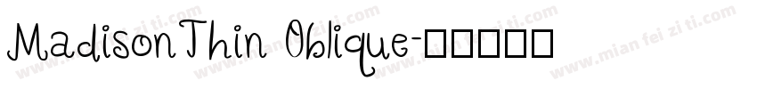 MadisonThin Oblique字体转换